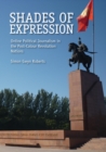 Image for Shades of expression: online political journalism in the post-colour revolution nations