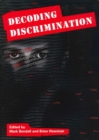 Image for Decoding discrimination: papers from a conference held at University College Chester November 2002