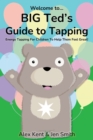 Image for Big Ted&#39;s Guide to Tapping