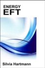 Image for Energy EFT : Energy Emotional Freedom Techniques