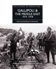 Image for Gallipoli &amp; the Middle East, 1914-1918: from the Dardanelles to Mesopotamia