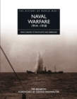 Image for Naval warfare, 1914-1918: from Coronel to the Atlantic and Zebrugge