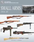 Image for Small Arms 1914-1945