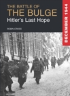 Image for The Battle of the Bulge, 1944: Hitler&#39;s last hope
