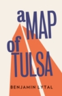 Image for A map of Tulsa
