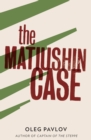 Image for The Matiushin case