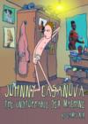 Image for Johnny Casanova The Unstoppable Sex Machine