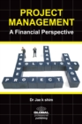 Image for Project Management: A Financial Perspective
