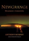 Image for Newgrange : Monument to Immortality