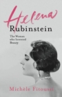 Image for Helena Rubinstein  : the woman who invented beauty
