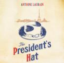 Image for The President&#39;s Hat