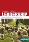 Image for Gospel Centred Leadership