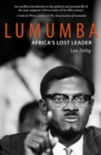 Image for Lumumba: Africa&#39;s lost leader : 50702