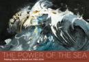 Image for The Power of the Sea