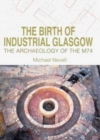 Image for The Birth of Industrial Glasgow