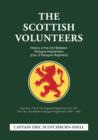 Image for The Scottish Volunteers : History of the 2nd Battalion Glasgow Highlanders (City of Glasgow Regiment)