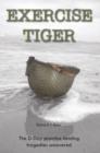 Image for Exercise Tiger: The D-Day Practice Landing Tragedies Uncovered