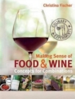 Image for Making Sense of Food &amp; Wine