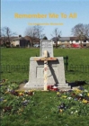Image for Remember Me to All : The Swanscombe Memorials