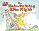Image for The Hair-raising Kite Flight