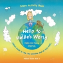 Image for Hellie&#39;s World : Hellie&#39;s Guide to Life, the Universe and All That Stuff