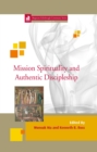 Image for Mission spirituality and authentic discipleship : volume 14