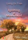 Image for Living4free: Igniting a movement