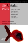 Image for Six Catalan poets