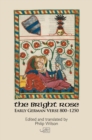 Image for The bright rose: early German verse 800-1280