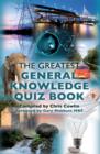 Image for The greatest general knowledge quiz book