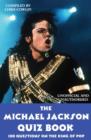 Image for The Michael Jackson Quiz Book: 100 Questions on the King of Pop