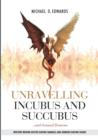 Image for Unravelling Incubas and Succubus and Sensual Demons