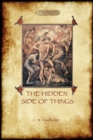 Image for The Hidden Side of Things - Vols. I &amp; II