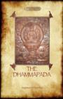 Image for The Dhammapada - with Annotated Notes &amp; Appendix
