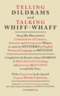 Image for Telling dildrams and talking whiff-whaff  : a dictionary of provincialisms