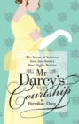 Image for Mr DarcyAEs Guide to Courtship: The Secrets of Seduction from Jane AustenAEs Most Eligible Bachelor