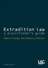 Image for Extradition Law : A Practitioner&#39;s Guide