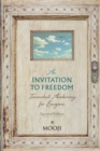 Image for An Invitation to Freedom : Immediate Awakening for Everyone
