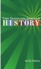 Image for Time Travelling Through History