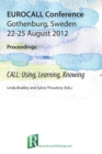 Image for Call  : using, learning, knowing, EUROCALL Conference, Gothenburg, Sweden, 22-25 August 2012, proceedings