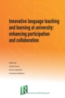 Image for Innovative language teaching and learning at university  : enhancing participation and collaboration