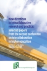 Image for New Directions in Telecollaborative Research and Practice: Selected Papers from the Second Conference on Telecollaboration in Higher Education