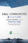Image for Call Communities and Culture - Short Papers from Eurocall