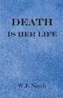 Image for Death is Her Life