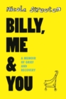 Image for Billy, me &amp; you: a memoir of grief and recovery