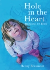 Image for Hole in the heart  : bringing up Beth