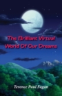 Image for Brilliant Virtual World of Our Dreams: The Quest to Crack the Enigma of Dream Consciousness