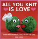 Image for All You Knit is Love