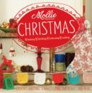 Image for Mollie makes Christmas  : making, thrifting, collecting, crafting