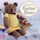 Image for The best-dressed knitted bears  : dozens of patterns for teddy bears, bear costumes and accessories